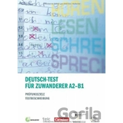 Deutsch-Test für Zuwanderer A2-B1: Prüfungszeile, Testbeschreibung - Michaela Perlmann-Balme