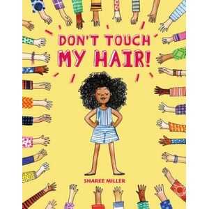 Don't Touch My Hair! | Sharee Miller (ISBN: 9780316562584)