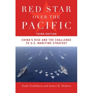 Red Star Over the Pacific, Third Edition (ISBN: 9781682473962)