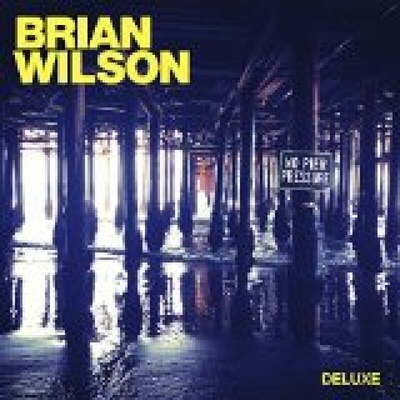 WILSON BRIAN: NO PIER PRESSURE CD