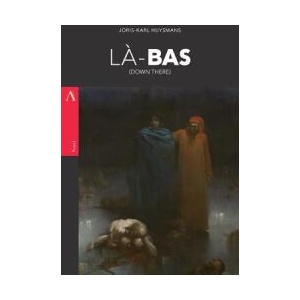 L? -Bas: (Down There) | Joris-Karl Huysmans (ISBN: 9781975907853)
