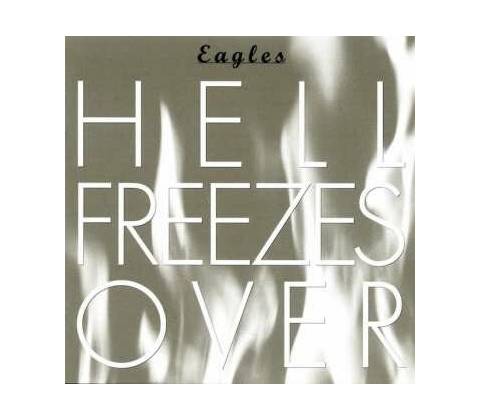 Eagles - Hell Freezes Over CD