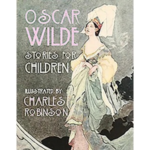 Oscar Wilde - Stories for Children (2013)