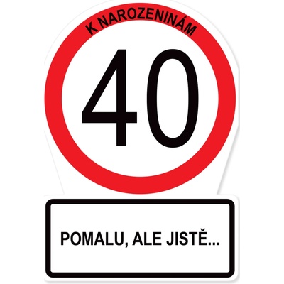 Albi Přání k narozeninám - Dopravní značka 40 let