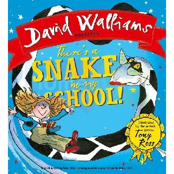 There's a Snake in My School! David Walliams, Tony Ross Hardcover