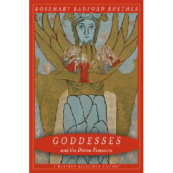 Goddesses and the Divine Feminine | R R Ruether