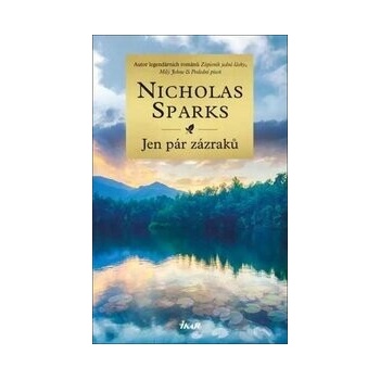 Jen pár zázraků - Nicholas Sparks