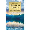 Jen pár zázraků - Nicholas Sparks