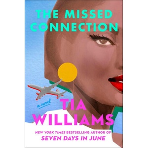 The Missed Connection | WILLIAMS TIA (ISBN: 9781538770269)