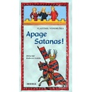 Apage Satanas!
