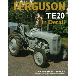 Ferguson TE20 in Detail | Michael Thorne (ISBN: 9780954998134)
