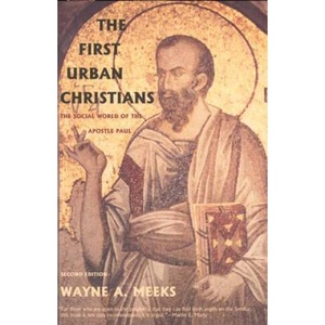First Urban Christians | Wayne A Meeks (ISBN: 9780300098617)