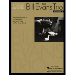 The Bill Evans Trio - Volume 1 (1959-1961): Featuring Transcriptions of Bill Evans (Piano), Scott Lafaro (Bass) and Paul Motian (Drums) | Bill Evans (ISBN: 9780634051791)