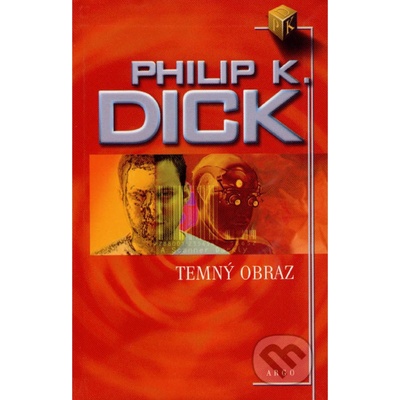 Temný obraz - Dick Philip K.