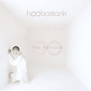 HOOBASTANK: THE REASON CD