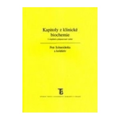 Kapitoly z klinické biochemie - Petr Schneiderka