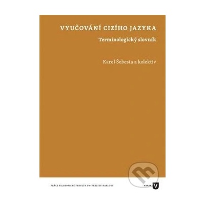 Vyučování cizího jazyka - Karel Šebesta