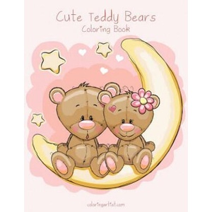 Cute Teddy Bears Coloring Book 1 | Nick Snels (ISBN: 9781530941841)
