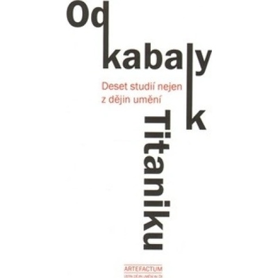 Od kabaly k Titaniku