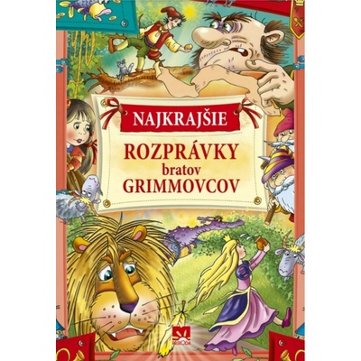 Najkrajšie rozprávky bratov Grimmovcov
