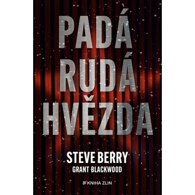 Padá rudá hvězda - Steve Berry, Grant Blackwood