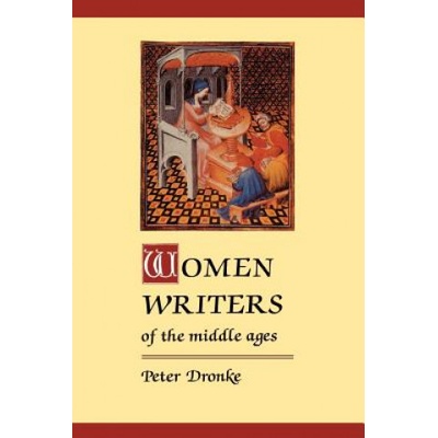 Women Writers of the Middle Ages | Peter Dronke