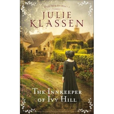 Innkeeper of Ivy Hill Klassen Julie