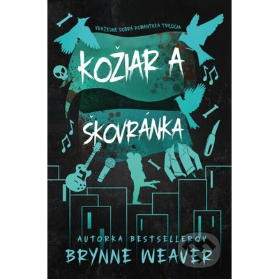 Kožiar a Škovránka - Vražedne dobrá romantická trilógia