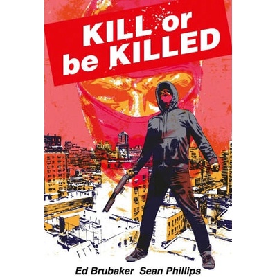 Kill or Be Killed Compendium