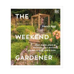 The Weekend Gardener | Henry Agg (ISBN: 9780241719909)