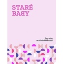 Staré baby