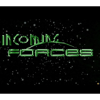 Incoming Forces
