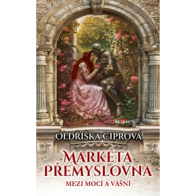 Markéta Přemyslovna - Mezi mocí a vášní