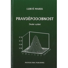 Pravděpodobnost, 2. vydání - Luboš Marek