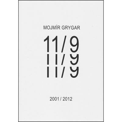 11/9 - Mojmír Grygarm