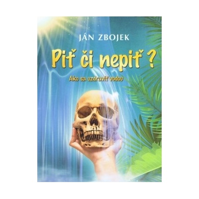 Piť či nepiť?