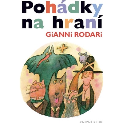 Gianni Rodari - Pohádky na hraní