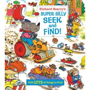 Richard Scarry's Super Silly Seek and Find! (ISBN: 9780593310229)