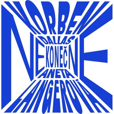 Langerová Aneta, Korben Dallas: Nekonečně LP