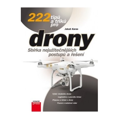 222 tipů a triků pro drony