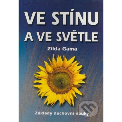 Ve stínu a ve světle