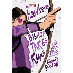 Hawkeye: Bishop Takes King | POSTON ASHLEY (ISBN: 9781368078993)