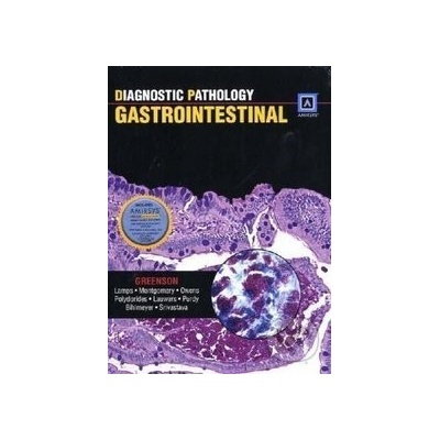 Diagnostic Pathology: Gastrointestinal - J. K. Greeson