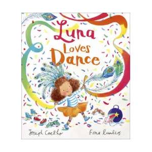 Luna Loves Dance | Fiona Lumbers (ISBN: 9781839130939)