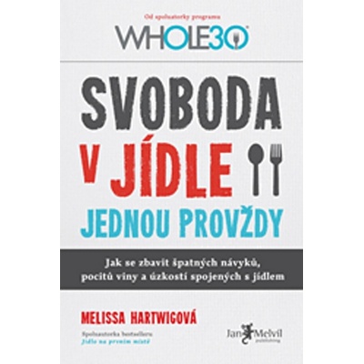 Svoboda v jídle jednou provždy