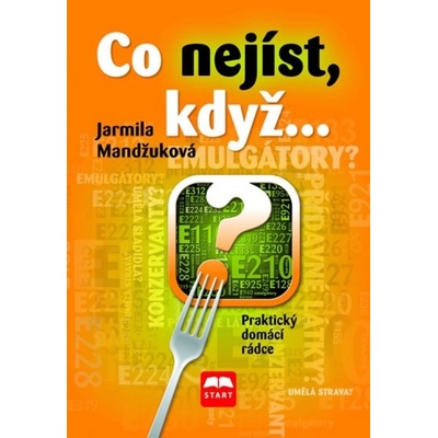 Co nejíst, když- Praktický domácí rádce