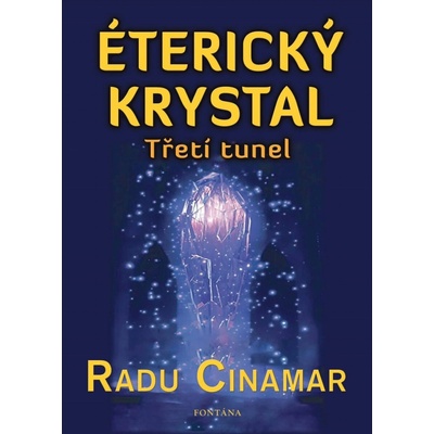 Éterický krystal - Radu Cinamar