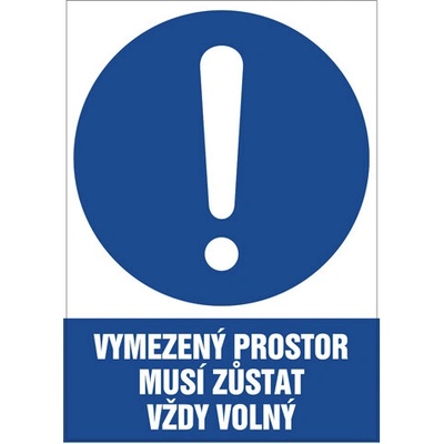 Značka Vymezený prostor musí zůstat vždy volný!, samolepicí fólie, 210 × 297 mm BZ FE233