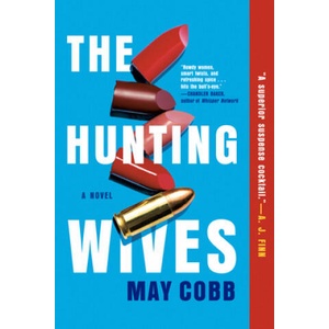 Hunting Wives (ISBN: 9780593101148)