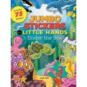 Jumbo Stickers for Little Hands: Under the Sea | Jomike Tejido (ISBN: 9781633221567)